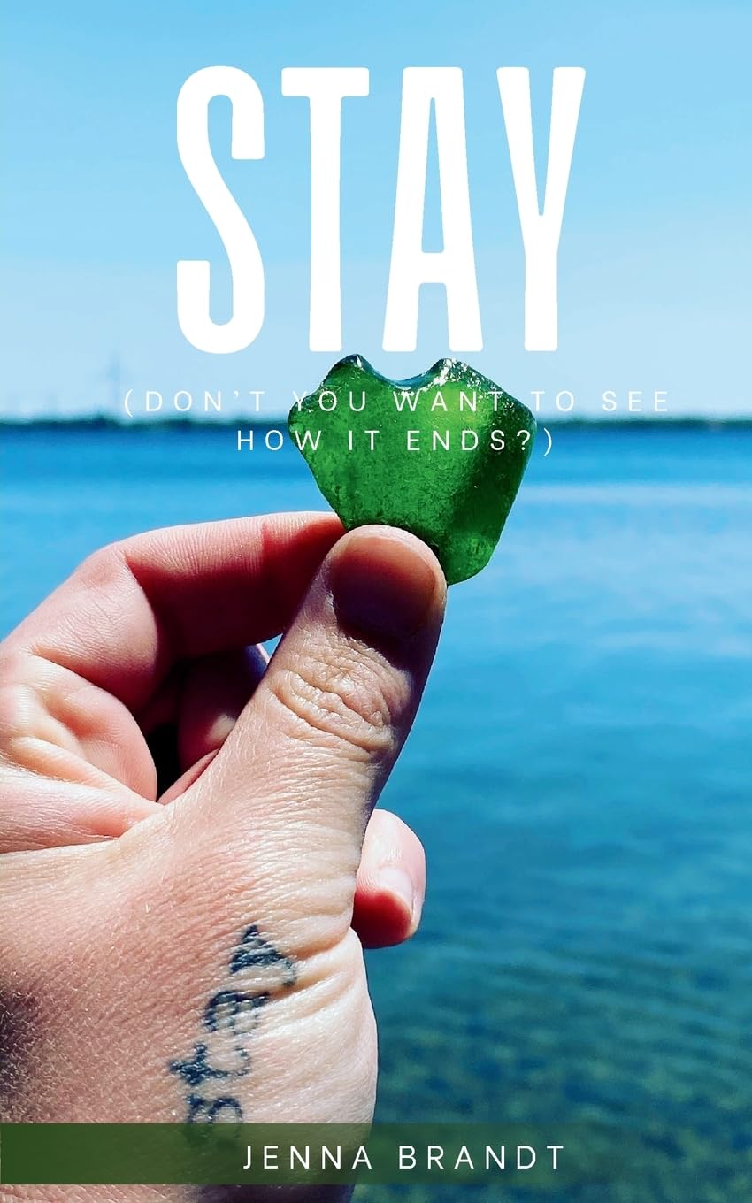 STAY (Don't You Want To See How It Ends?) Poetry