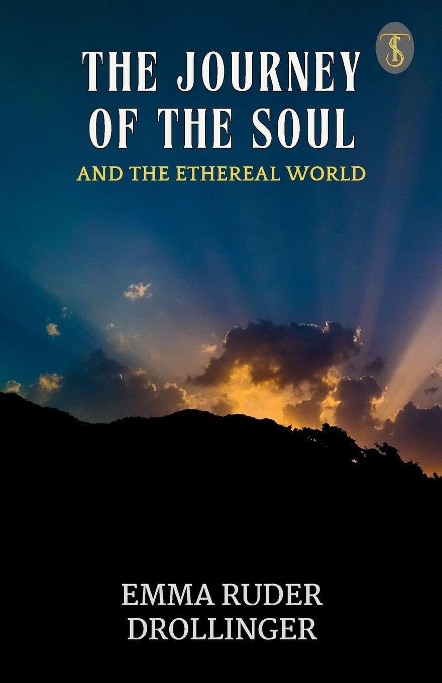 The Journey Of The Soul And The Ethereal World Philosophy