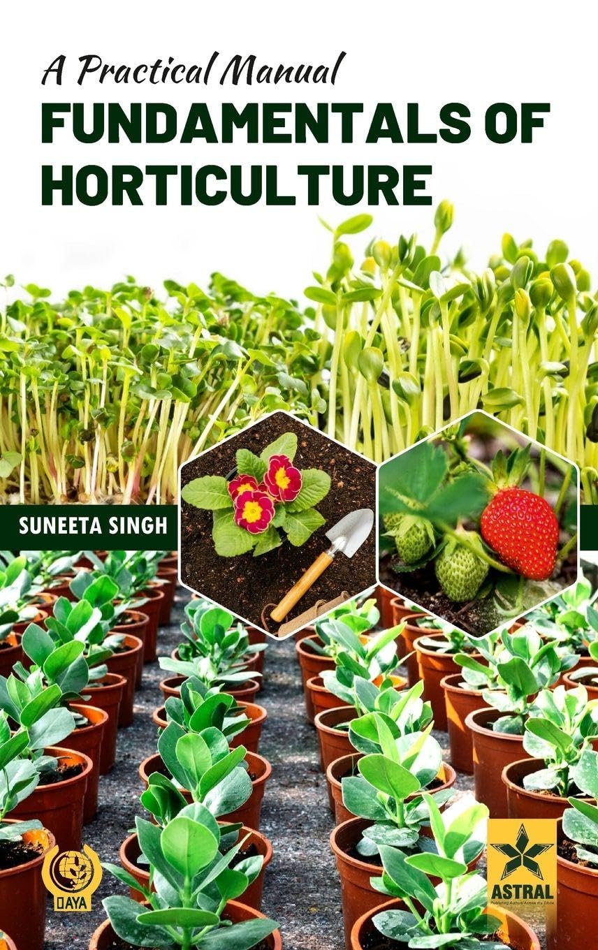 Practical Manual Fundamental of Horticulture Natural Sciences