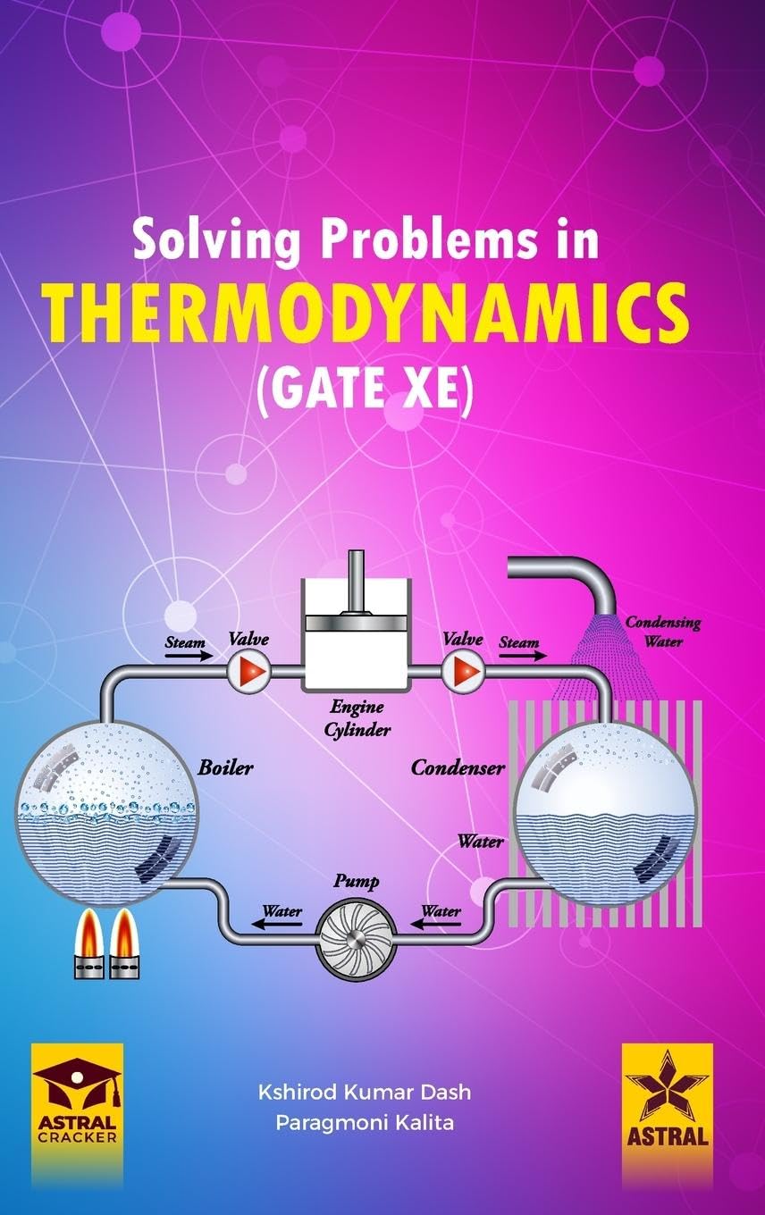 Solving Problems in Thermodynamics GATE-XE Business & Technology