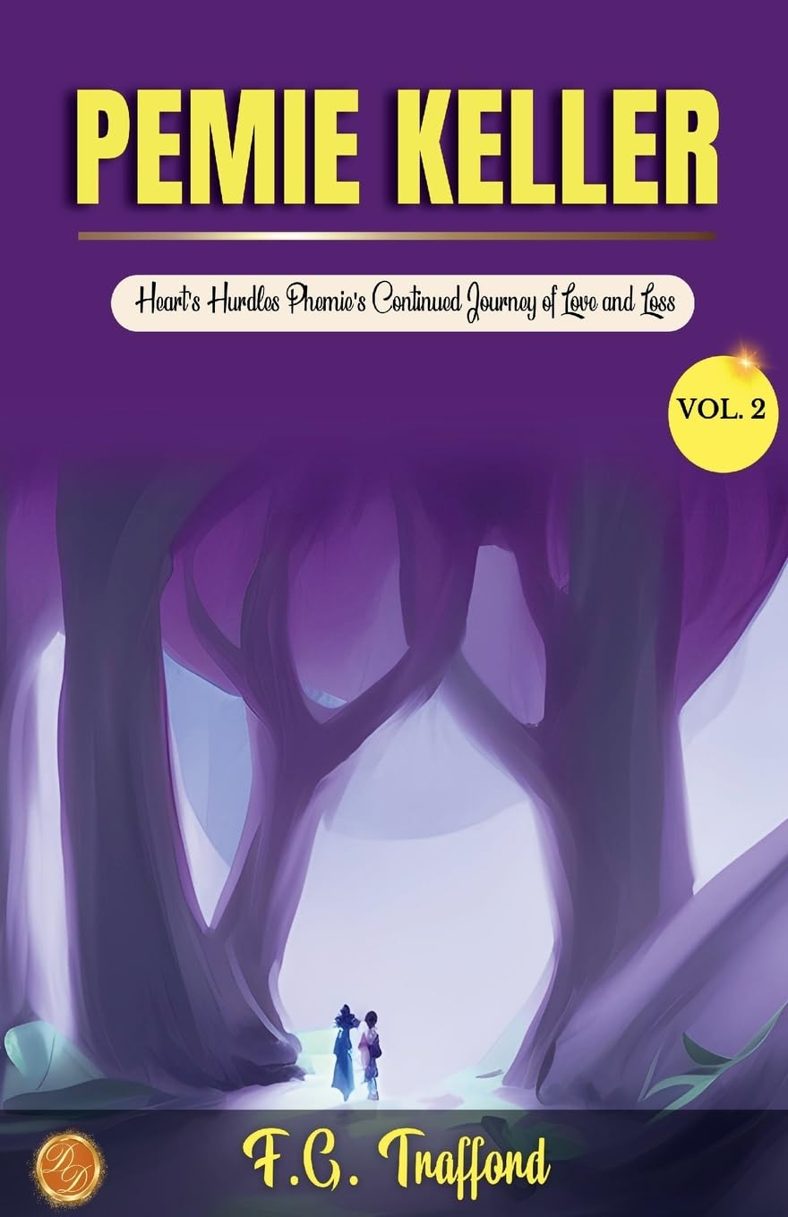 Pemie Keller, vol. 2 of 3 a Novel Hobbies & Crafts