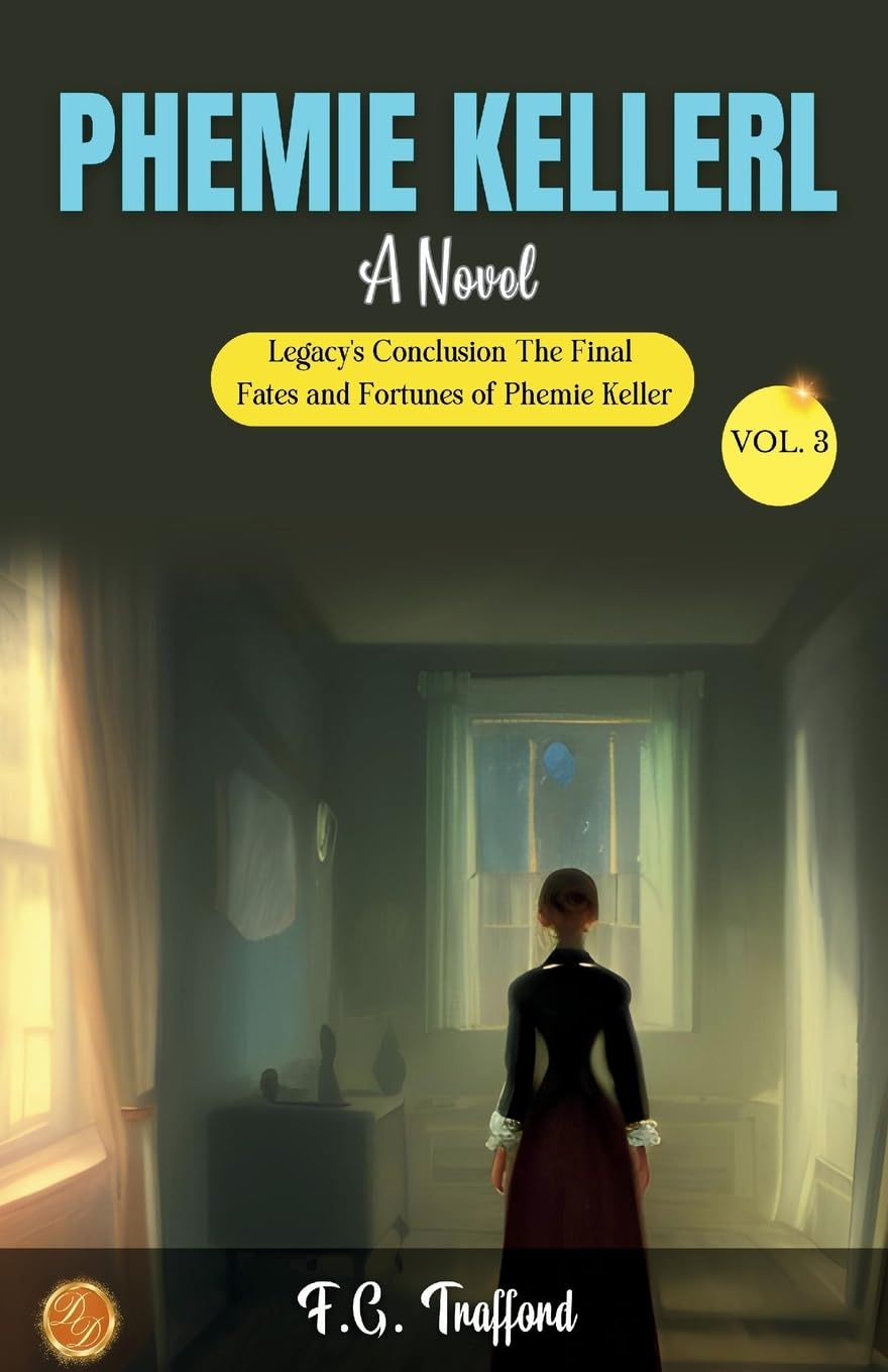 Phemie Keller vol. 3 a Novel Hobbies & Crafts