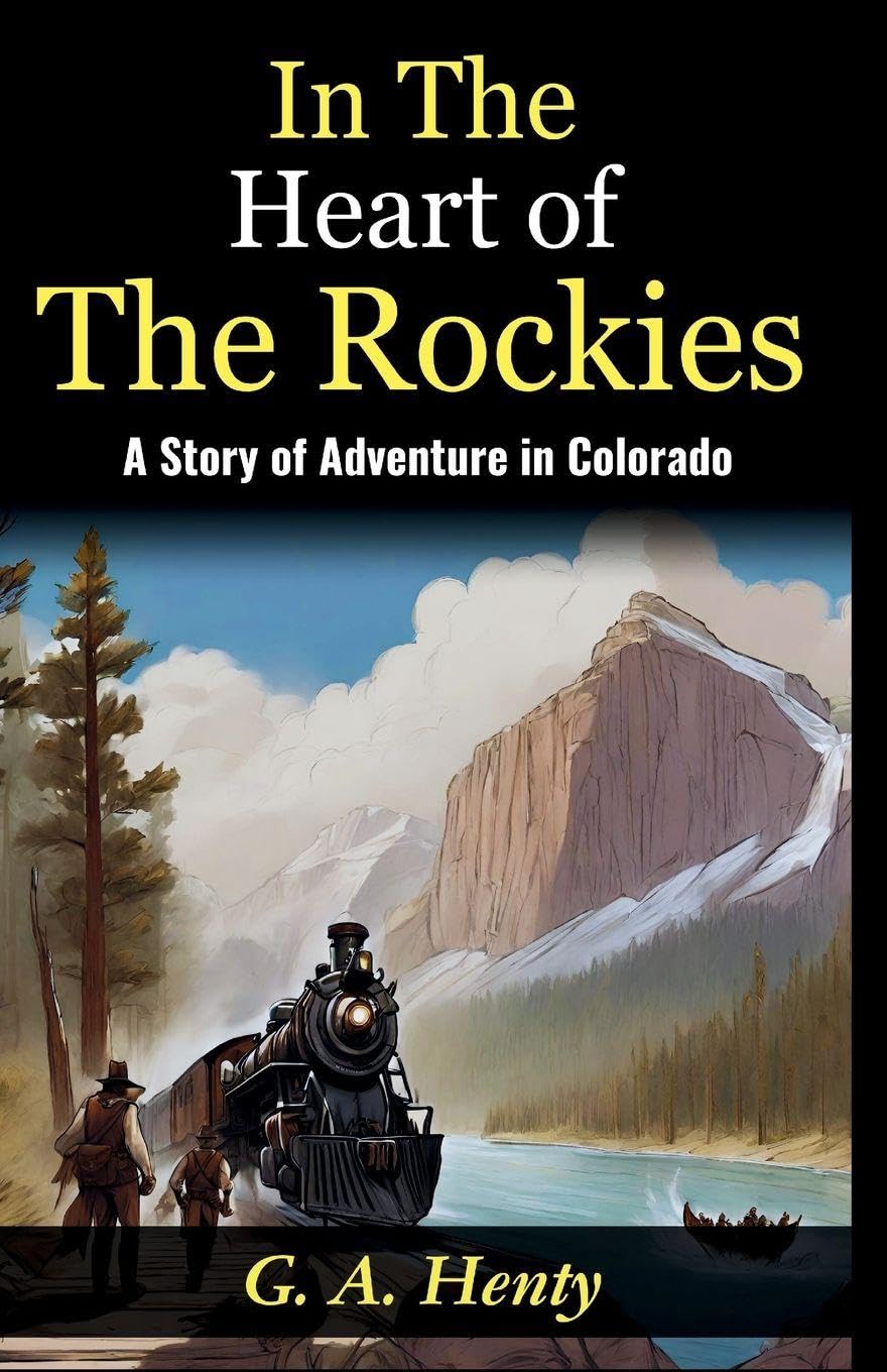 In The Heart of The Rockies Contemporary literature