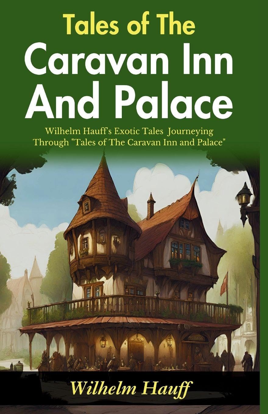 Tales of The Caravan Inn and Palace Contemporary literature