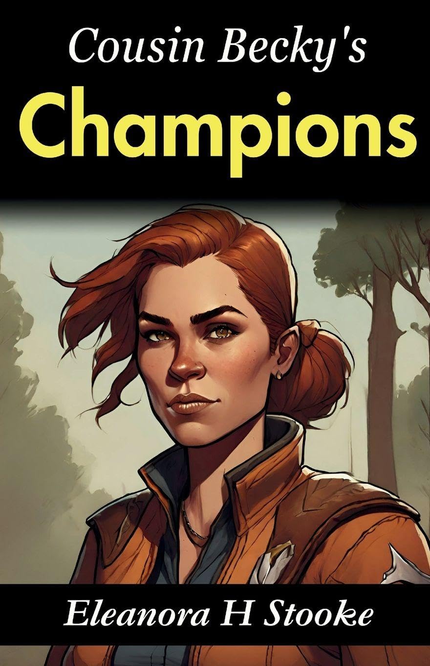 Cousin Becky's Champions Politics & History