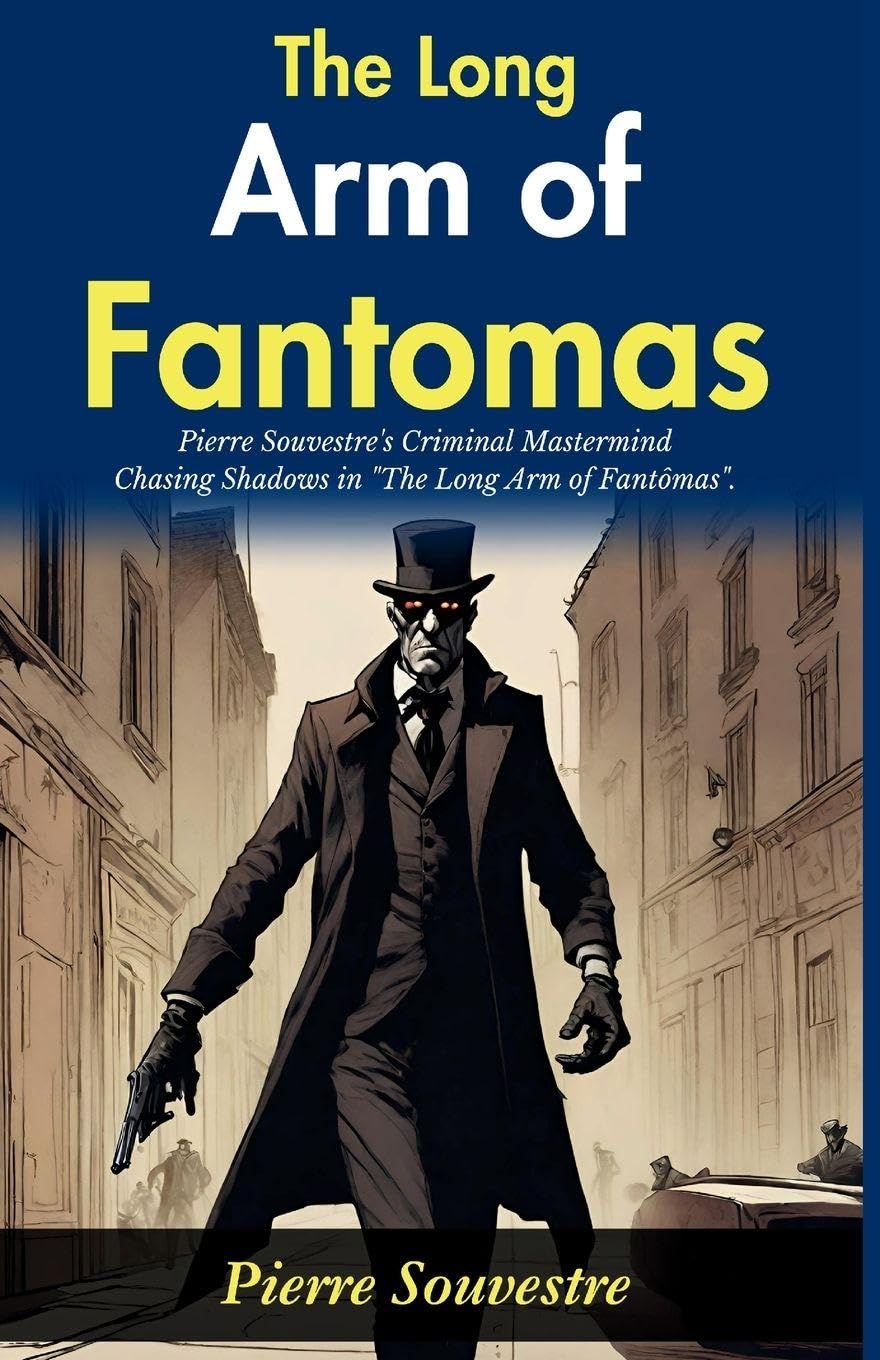 The Long Arm of Fantômas Contemporary literature