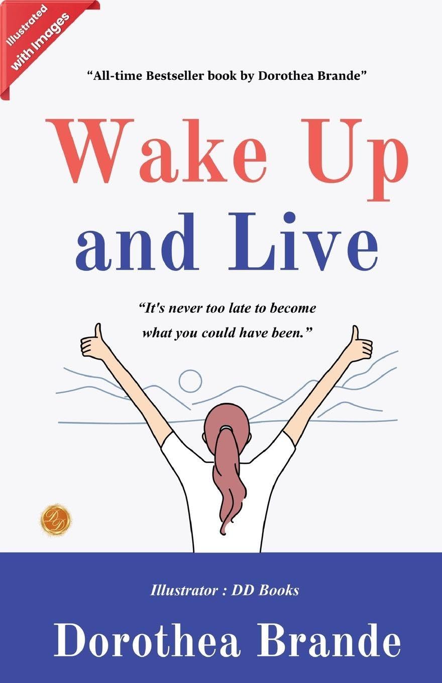 Wake Up and Live (Illustrated) Business, Finance & Career