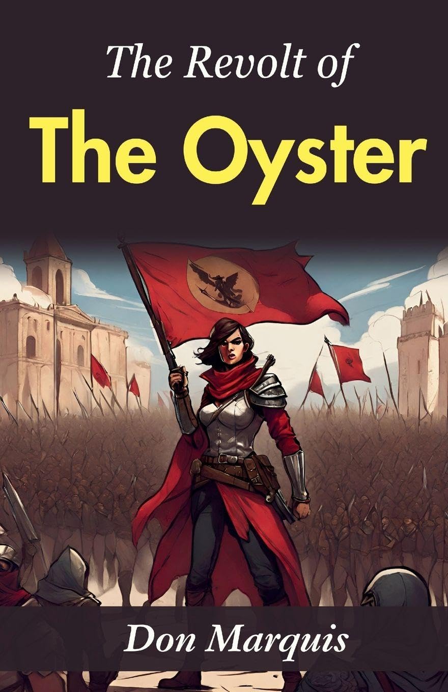 The Revolt of the Oyster Politics & History