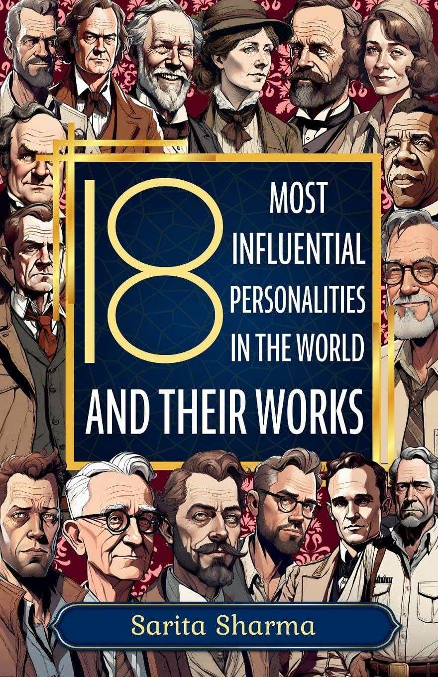 18 Most Influential Personalities in the world and their Work Politics & Society