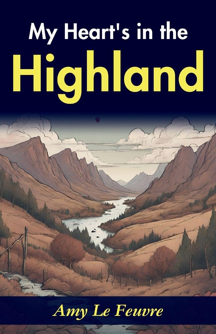 My Heart's in the Highlands Politics & History