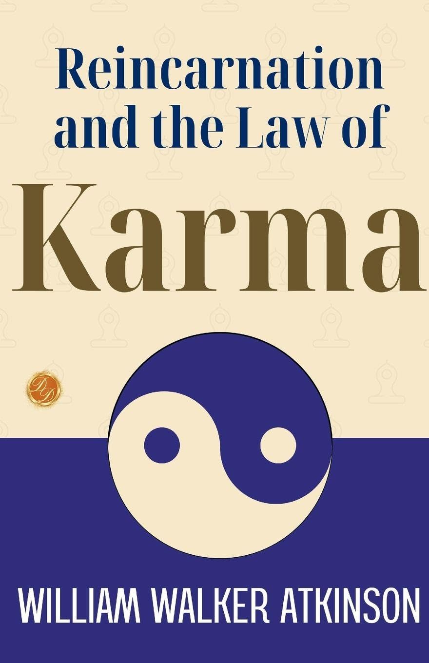 Reincarnation and the Law of Karma Business, Finance & Career