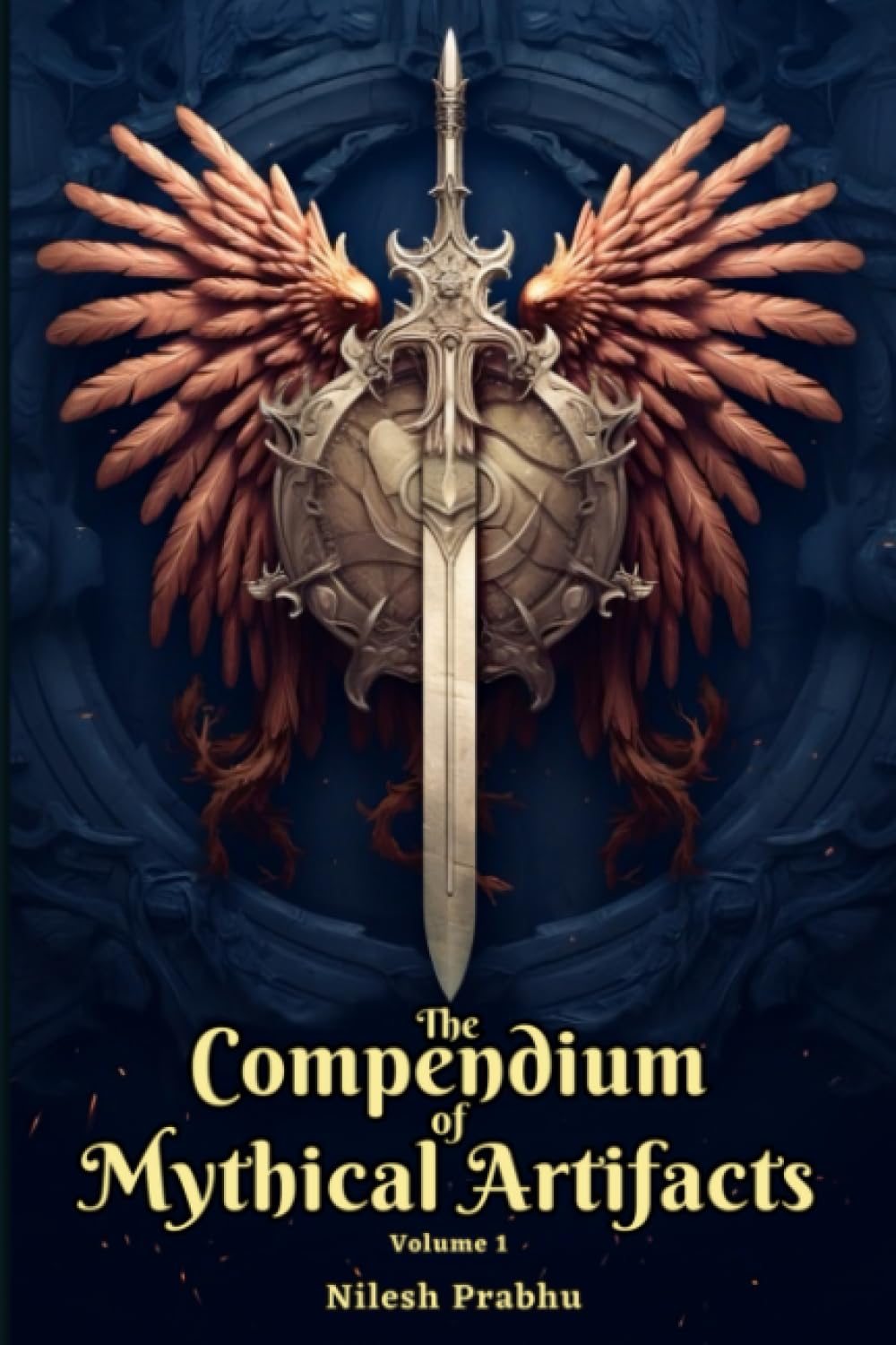 The Compendium of Mythical Artifacts - Volume 1: An illustrated Encyclopedia unveiling Legendary Artifacts and Objects of Mythology, Folklore, Legends ... Compendium: Echoes of Ancient Legends) Social Sciences