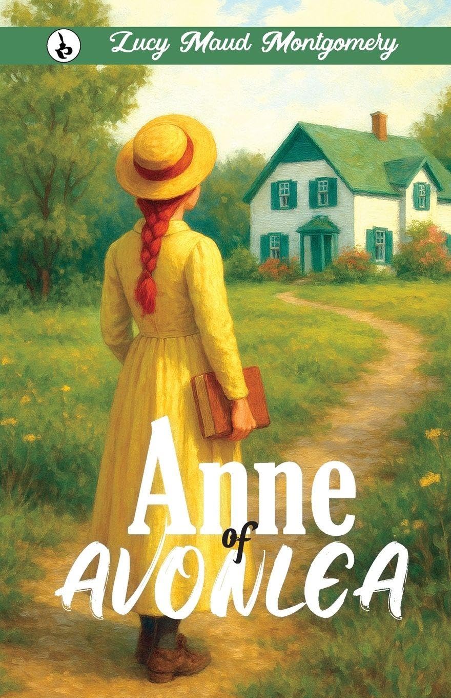 ANNE OF AVONLEA Classics