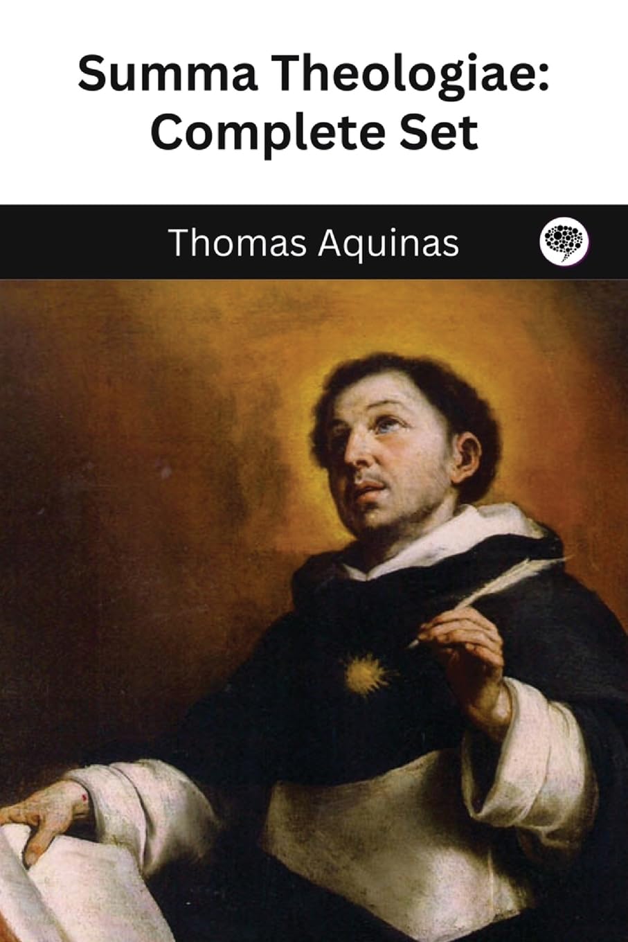 The Summa Theologica of St. Thomas Aquinas Philosophy