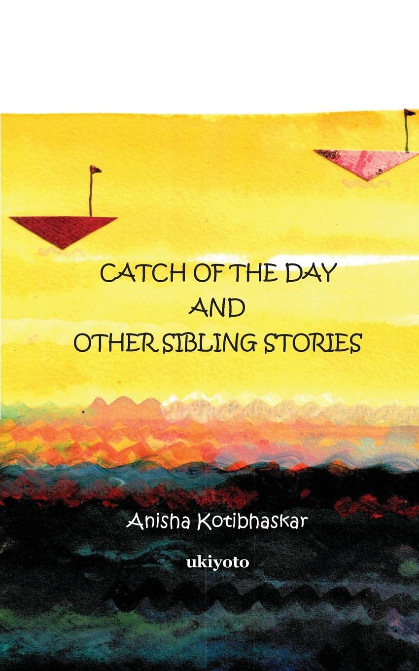 Catch of the Day & Other Sibling Stories book