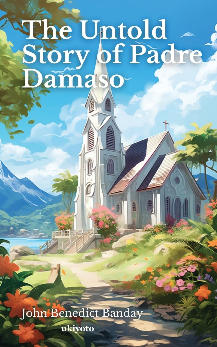 The Untold Story of Padre Damaso Contemporary literature