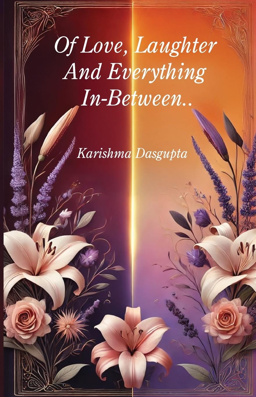 Of Love Laughter And Everything In Between Poetry