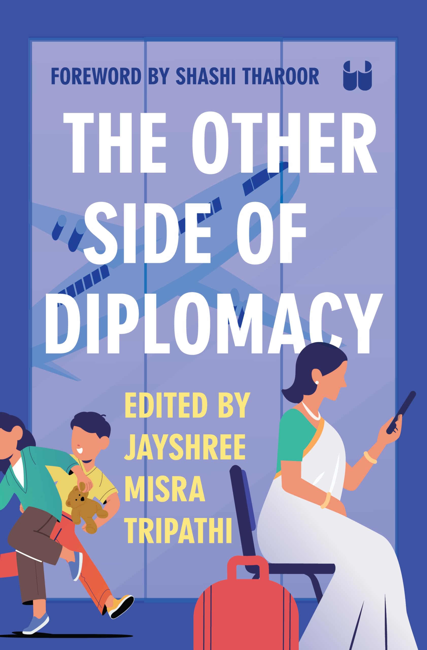 The Other Side of Diplomacy Politics & History