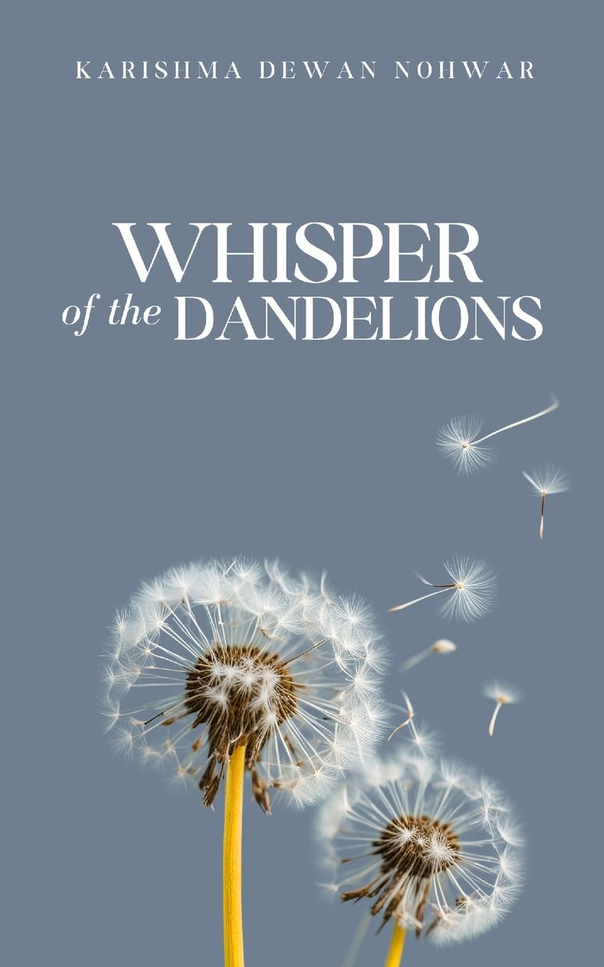 Whisper of the Dandelions Poetry