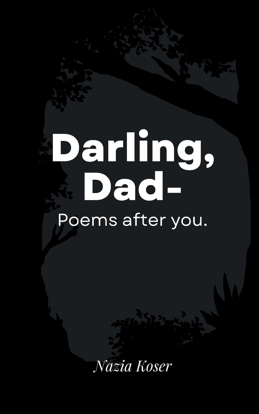 Darling, Dad-Poems after you. Poetry