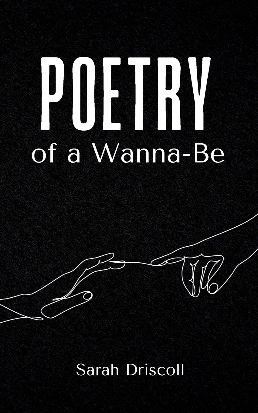 Poetry of a Wanna-Be Poetry