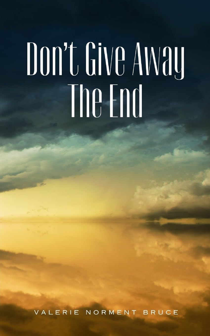 Don't Give Away The End Poetry