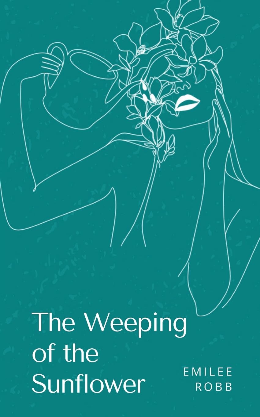 The Weeping of the Sunflower Poetry