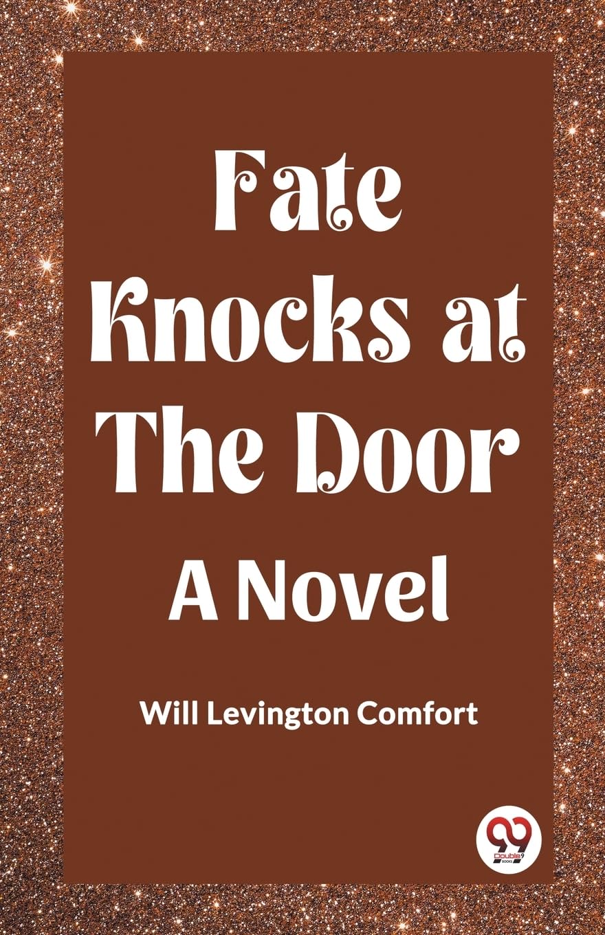 Fate Knocks at the Door A Novel book