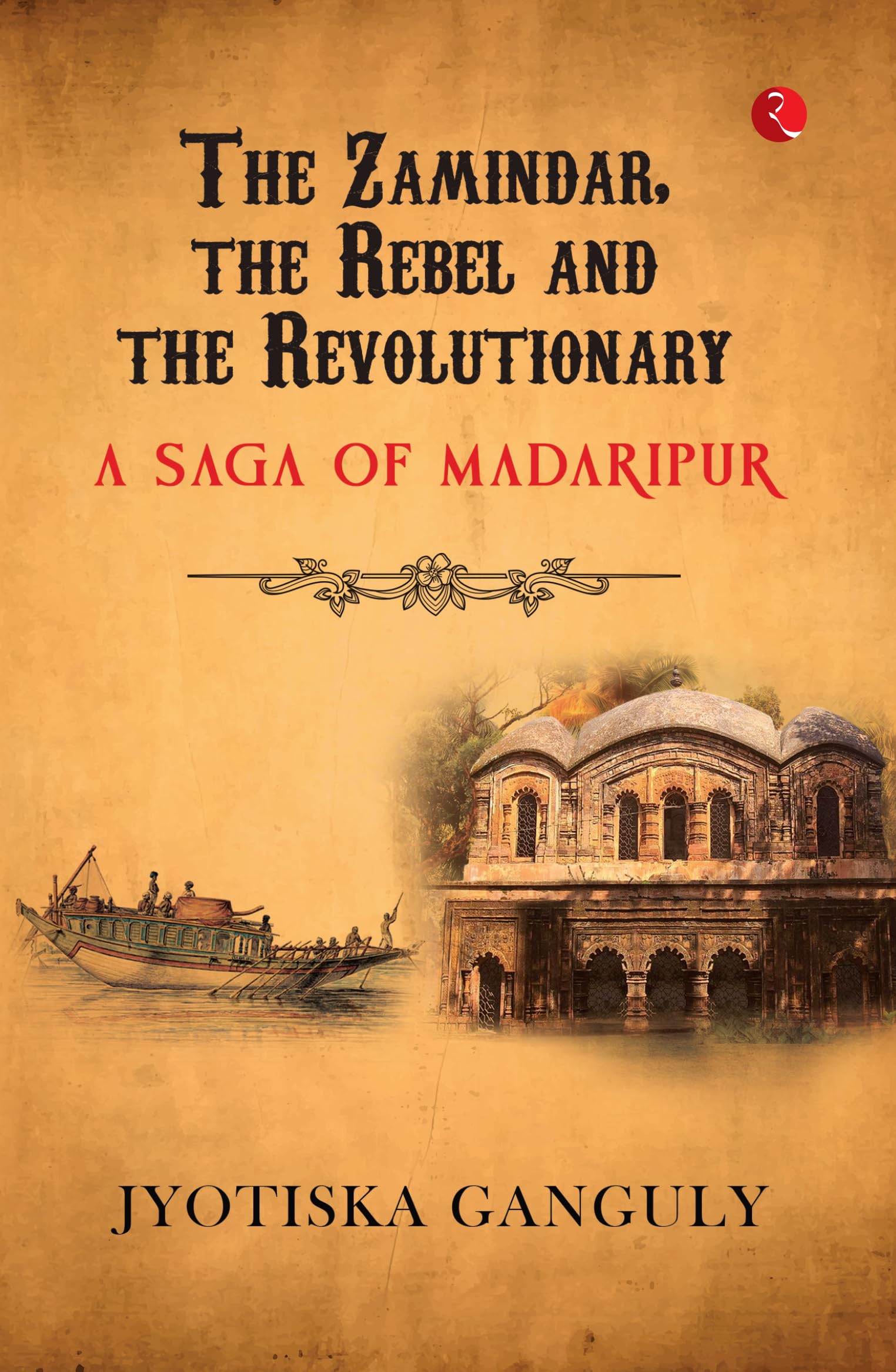 The Zamindar, the Rebel and the Revolutionary Contemporary literature