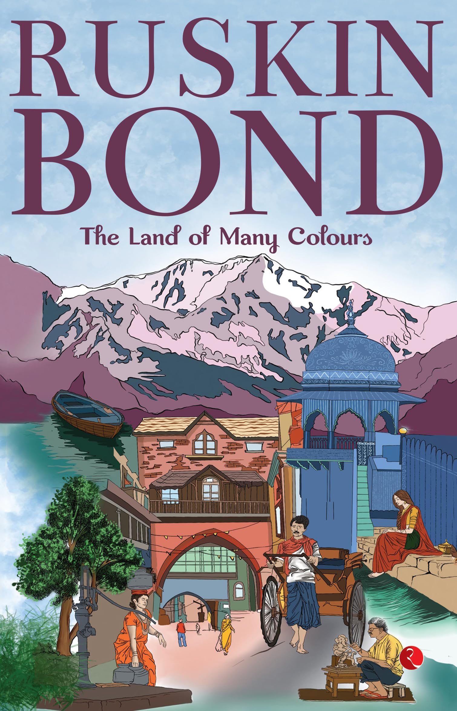 The Land of Many Colours Essays & Short Stories