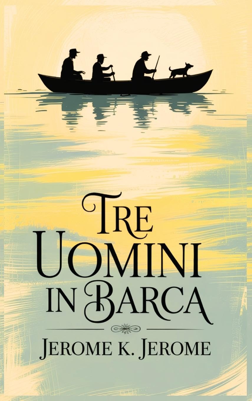 Product Image: Tre uomini in Barca/ Three Men in a Boat