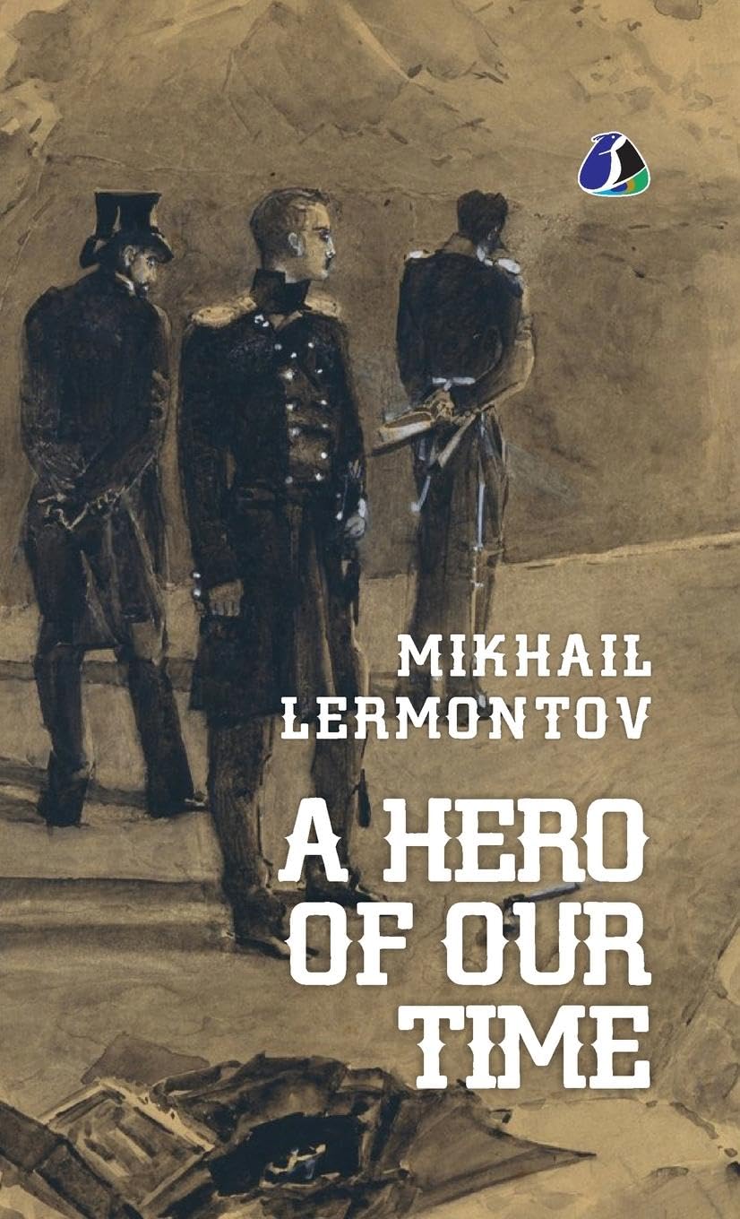 A Hero of Our Time - [DELUXE HARDCOVER EDITION] Mikhail Lermontov Contemporary literature