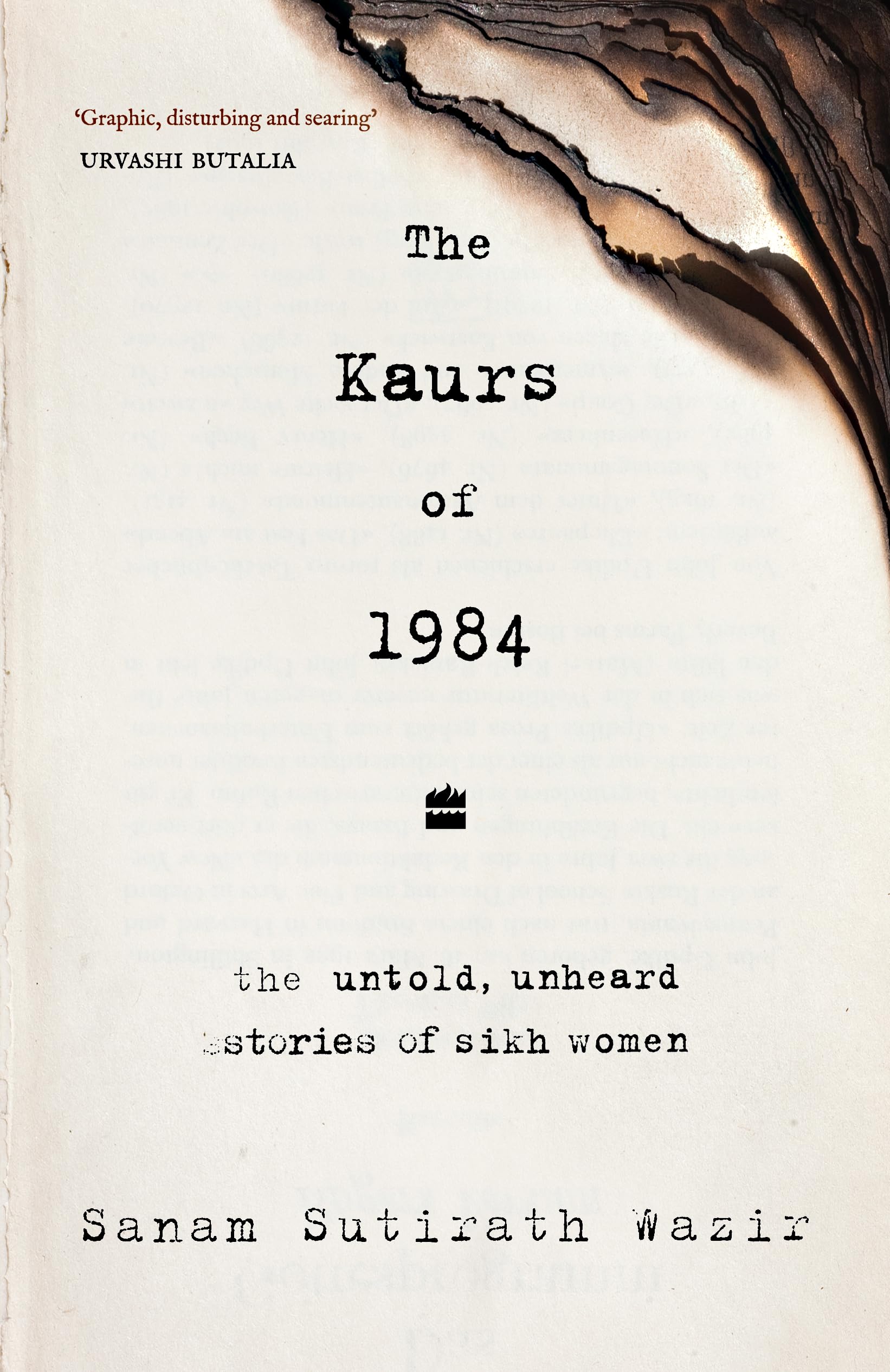 The Kaurs of 1984: The Untold, Unheard Stories of Sikh Women Psychology