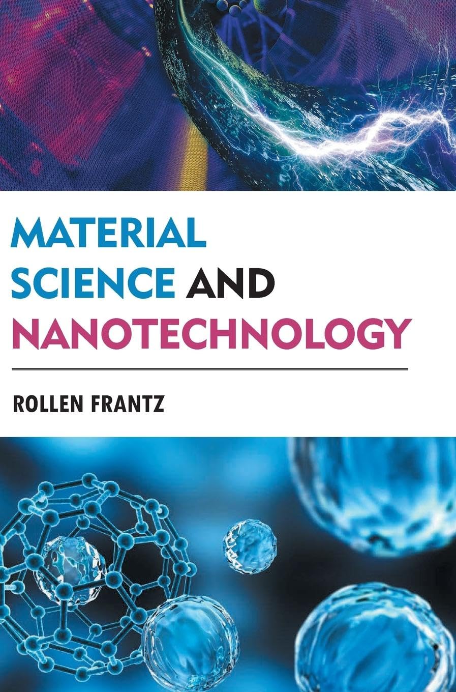 Material Science and Nanotechnology Contemporary literature