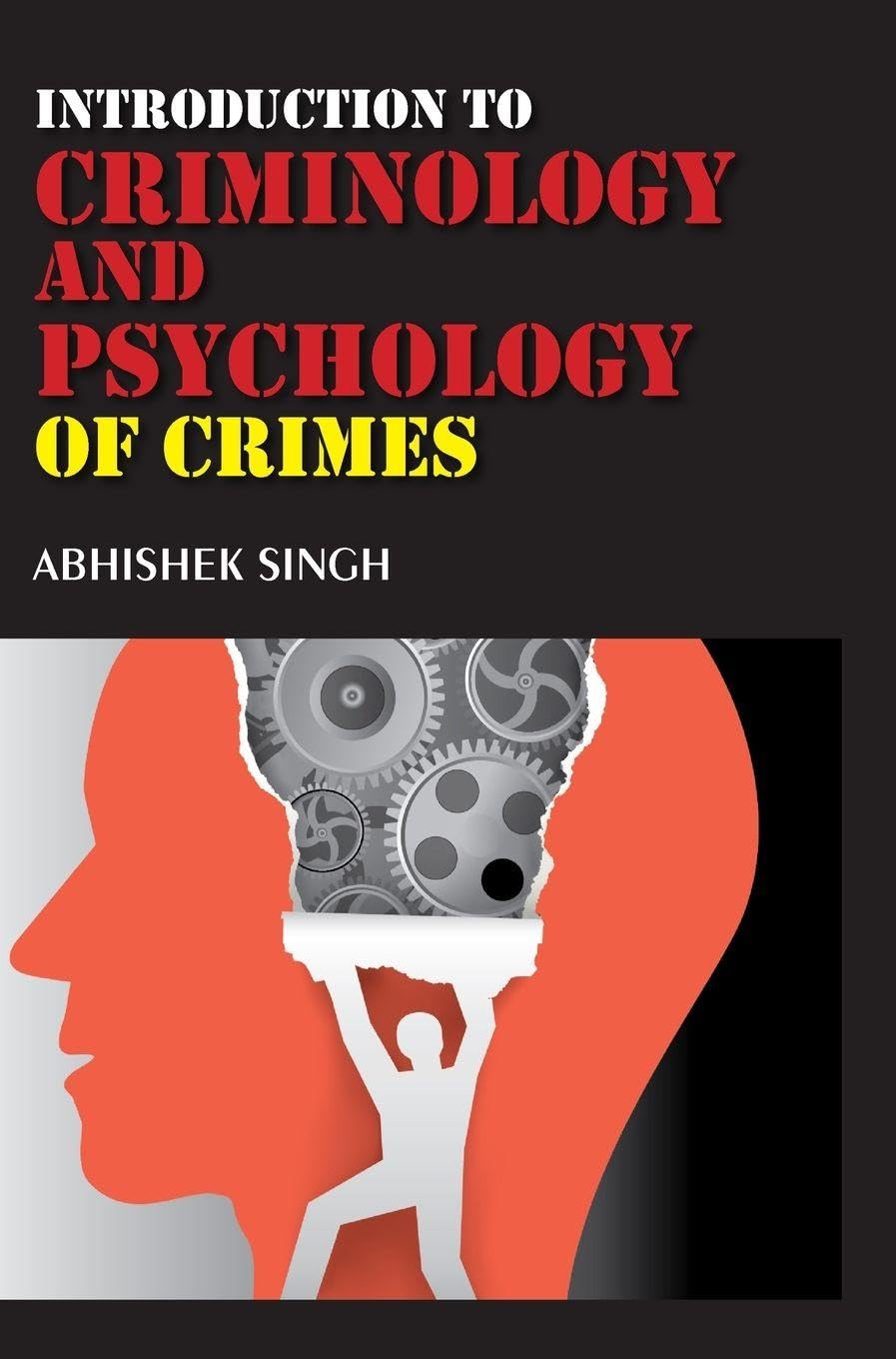 Introduction to Criminology and Psychology of Crimes Contemporary literature