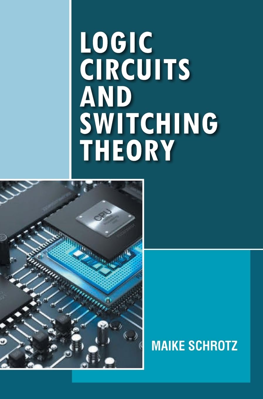 Product Image: Logic Circuits and Switching Theory