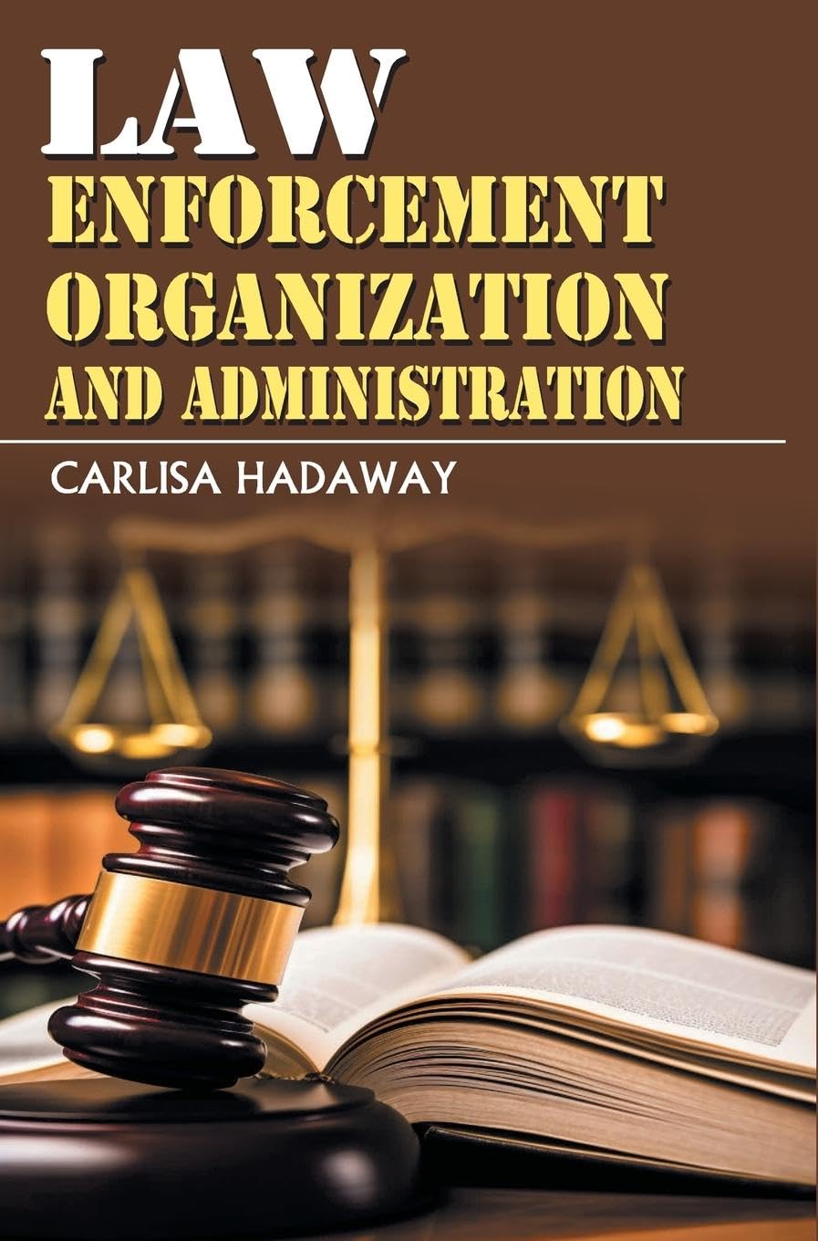 Product Image: Law Enforcement Organization and Administration