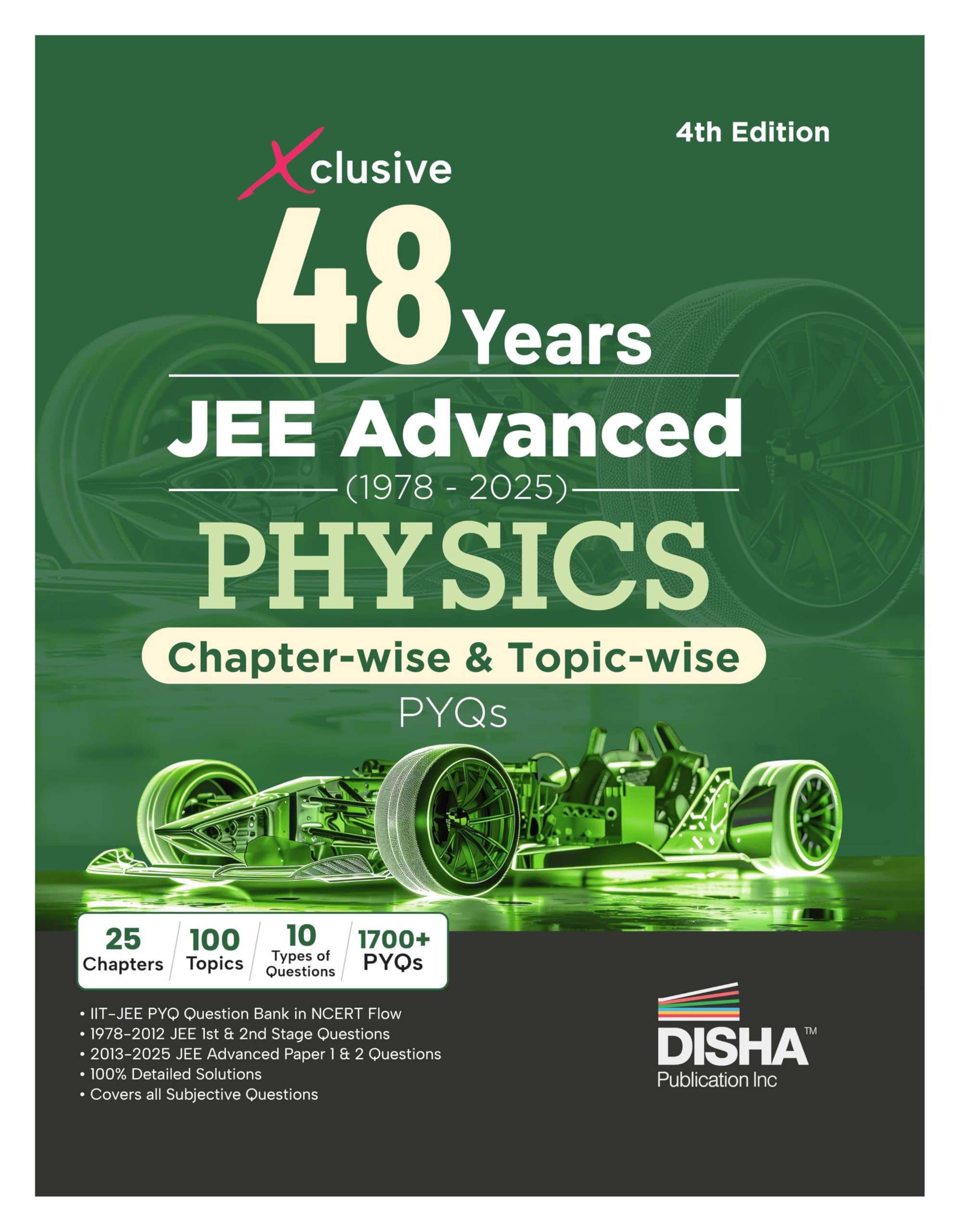 Disha Xclusive 48 Years JEE Advanced (1978 - 2025) PHYSICS Chapter-wise & Topic-wise PYQs Book 4th Edition | Solved Papers Question Bank in NCERT Flow for JEE 2026 Learning & Reference