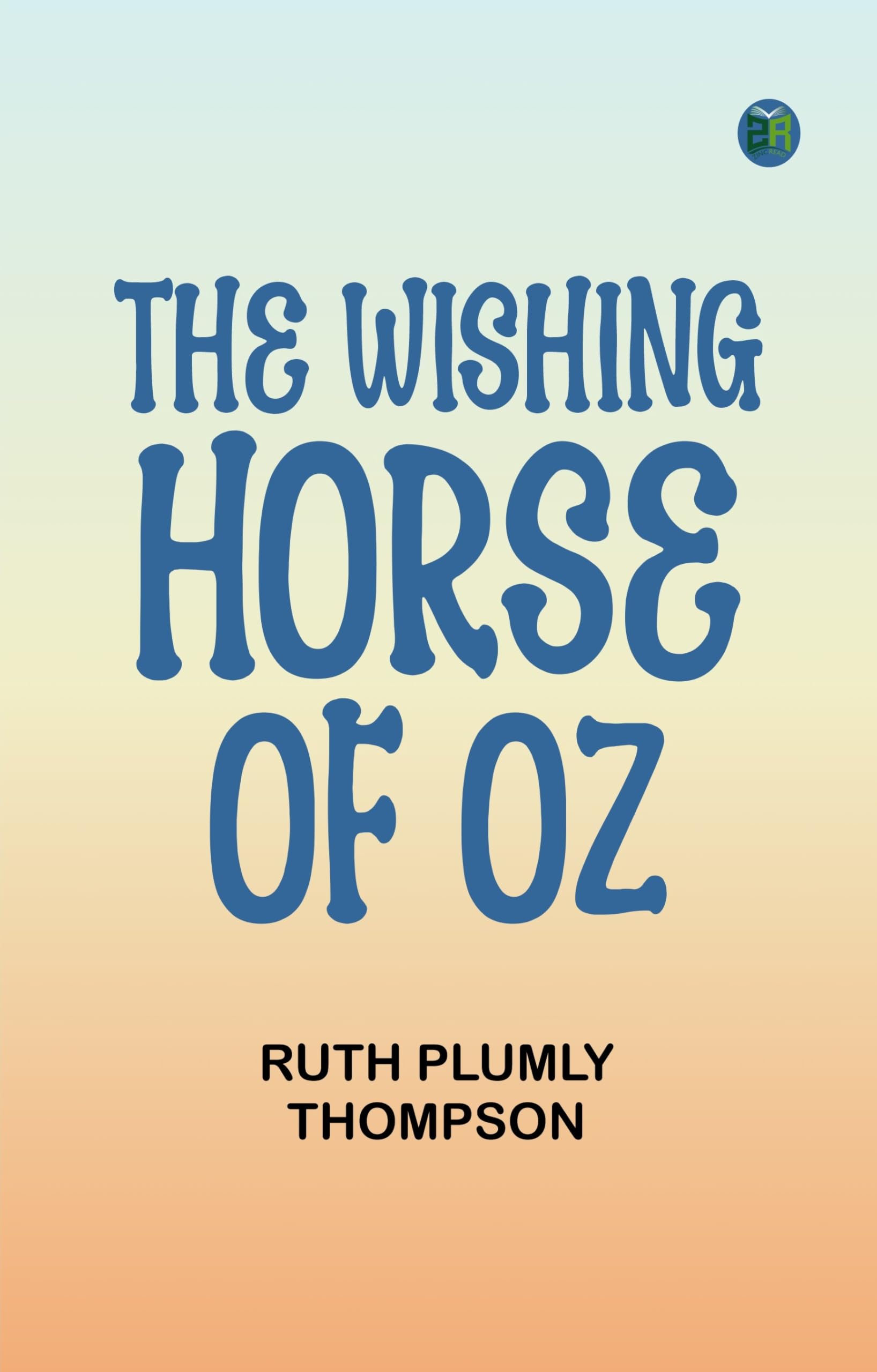 The Wishing Horse of Oz Action & Adventure