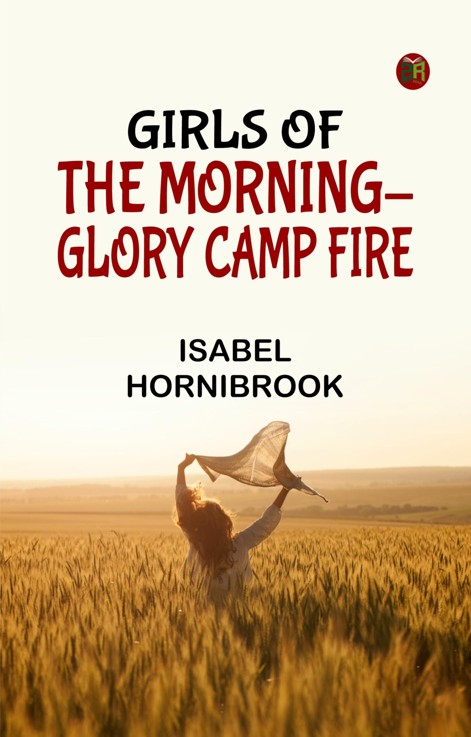 Girls of the Morning-Glory Camp Fire Action & Adventure