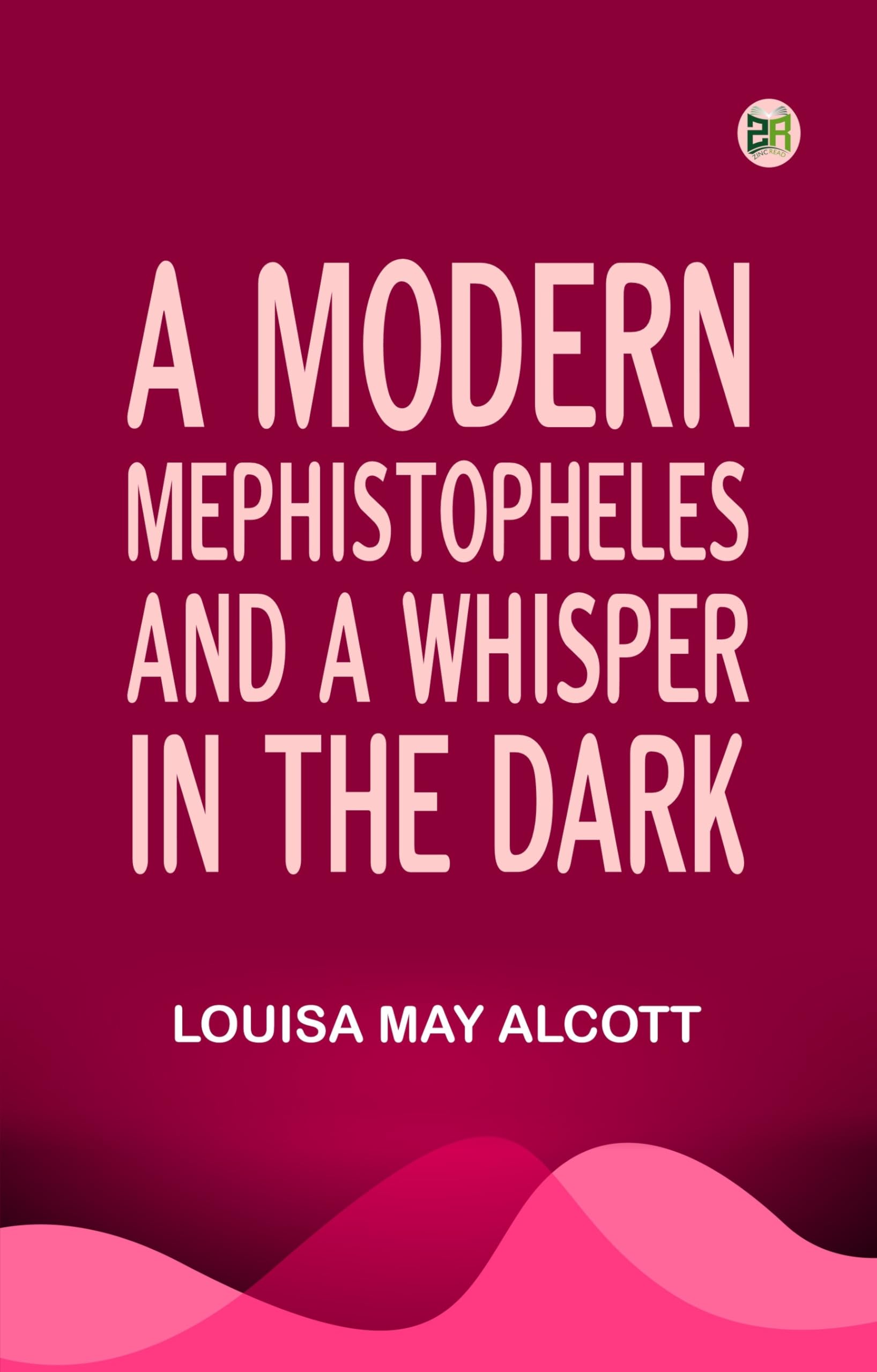 A Modern Mephistopheles and A Whisper in the Dark Action & Adventure