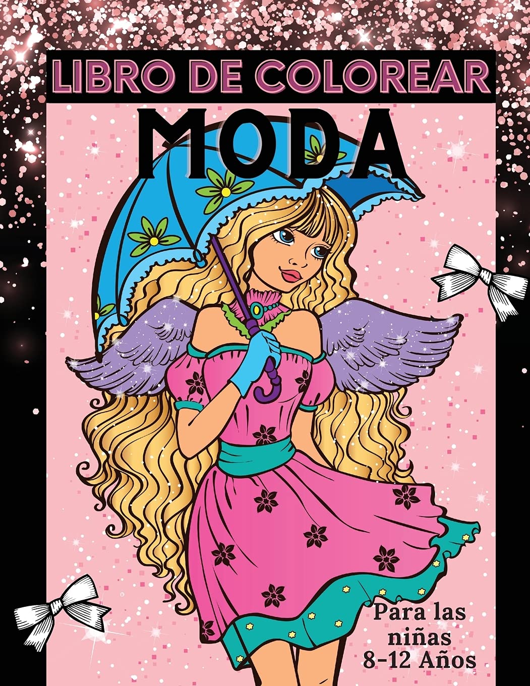Moda Libro de colorear: Divertidas páginas para colorear para niñas de 8 a 12 años, niños y adolescentes con un precioso estilo de belleza y otros bonitos diseños Non-fiction