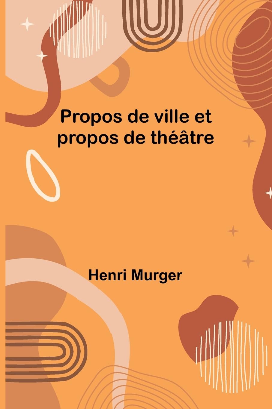 Propos de ville et propos de théâtre Contemporary literature