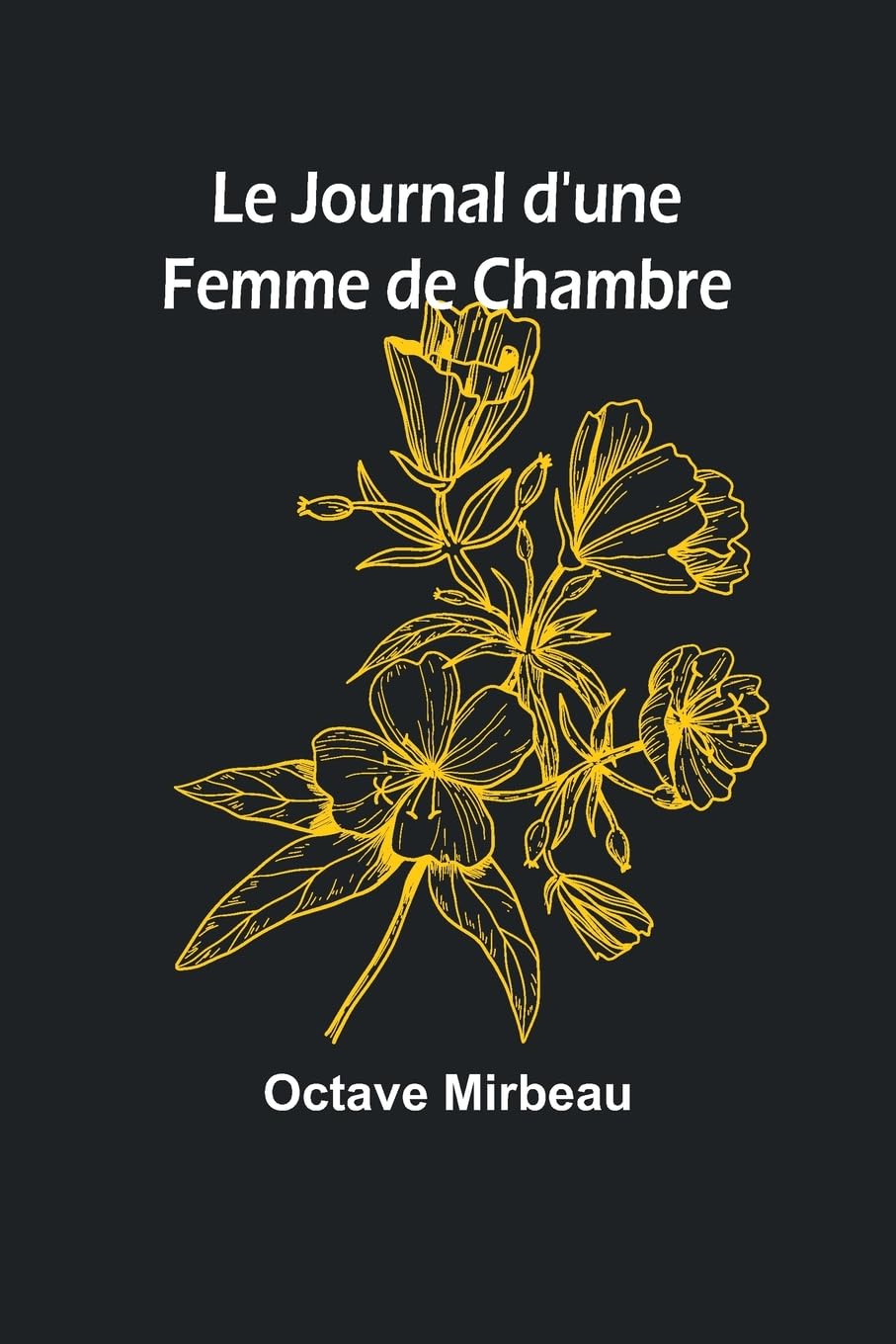 Le Journal d'une Femme de Chambre Contemporary literature