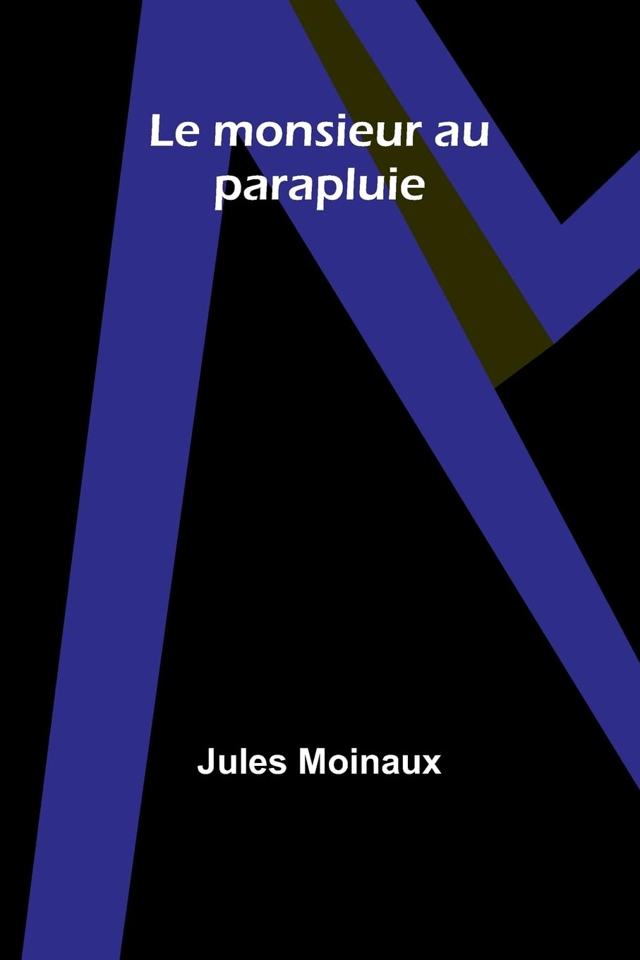 Le monsieur au parapluie Contemporary literature
