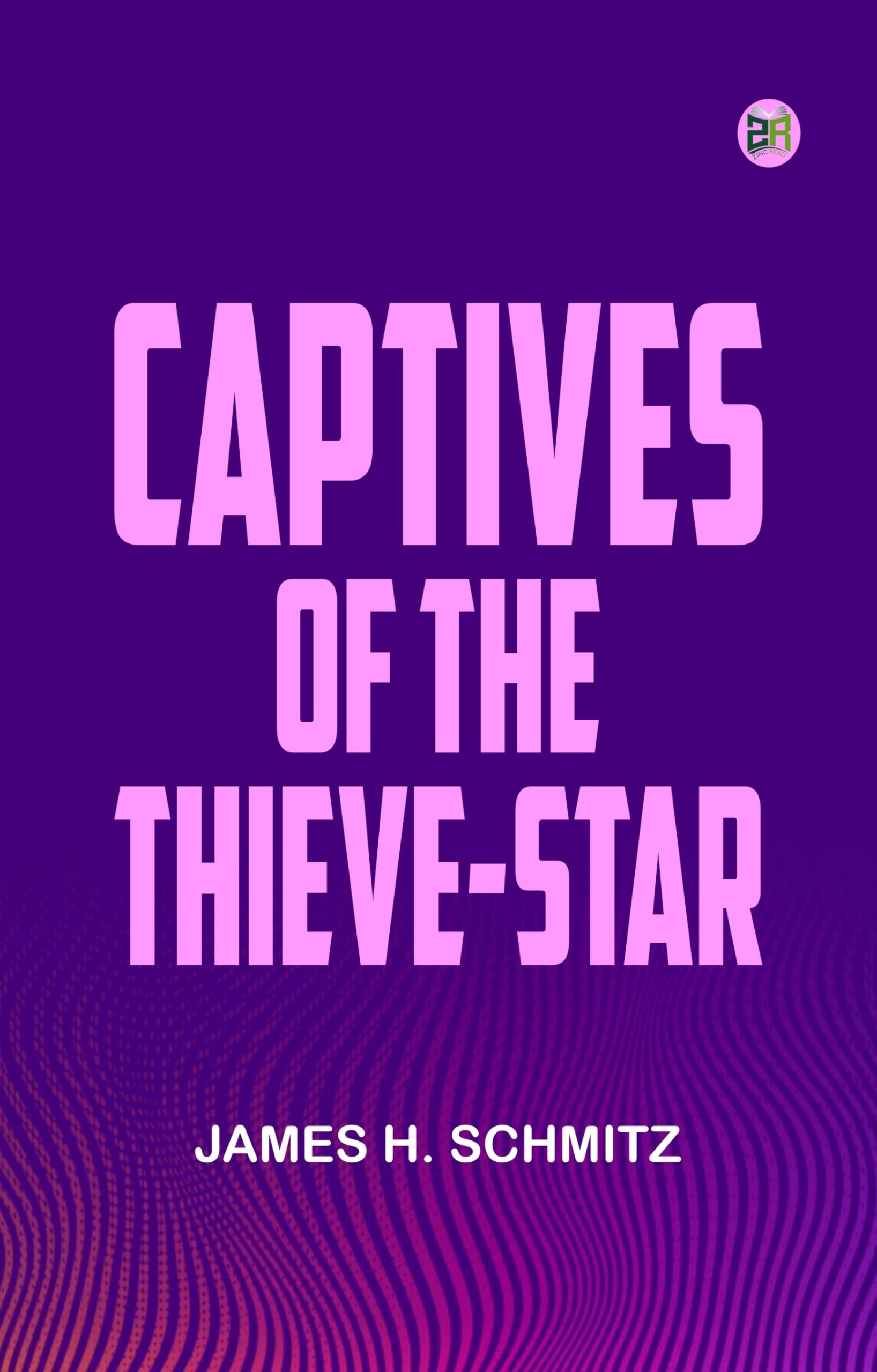 Captives of the Thieve-Star Action & Adventure