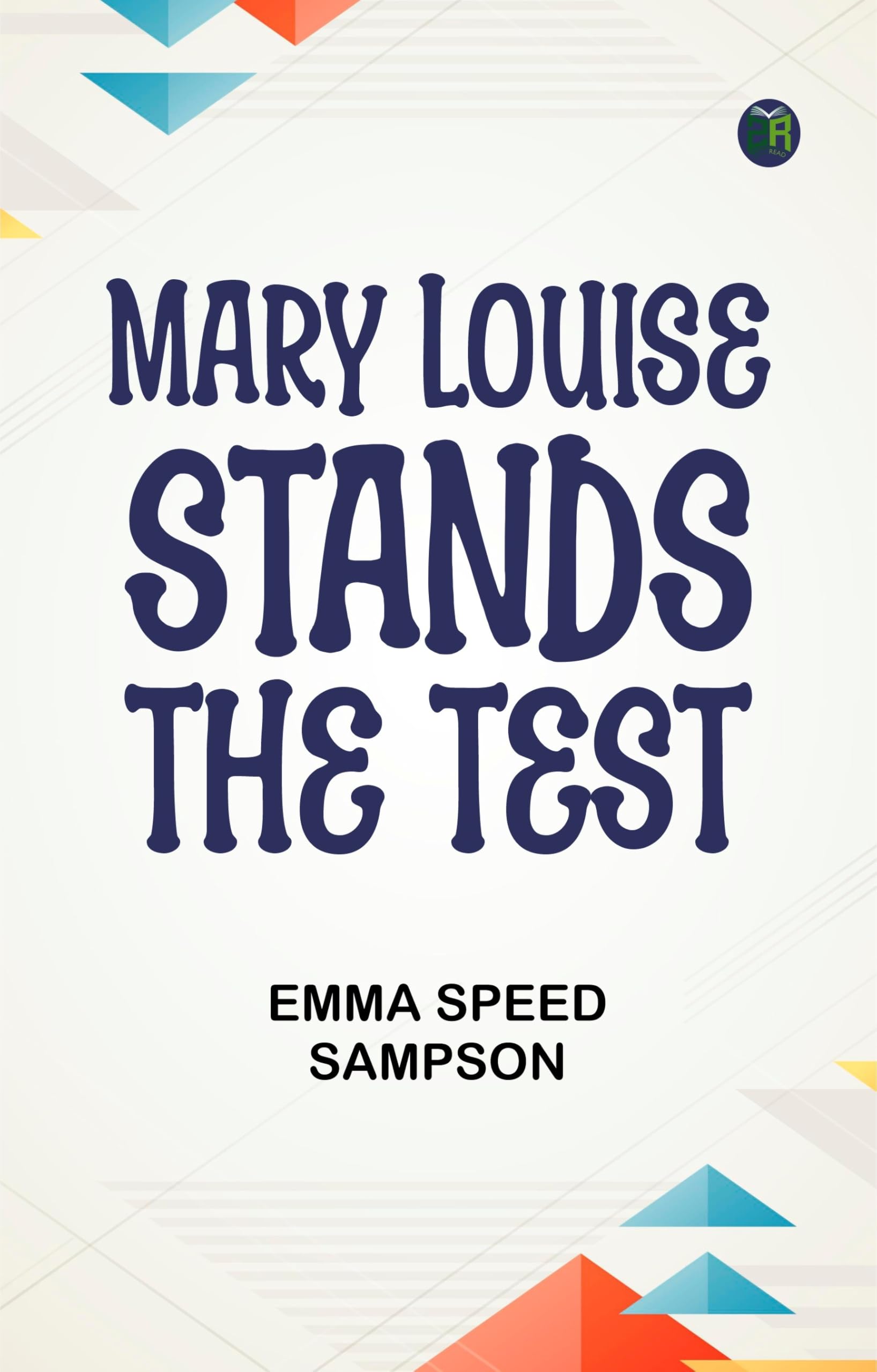Mary Louise Stands the Test Action & Adventure