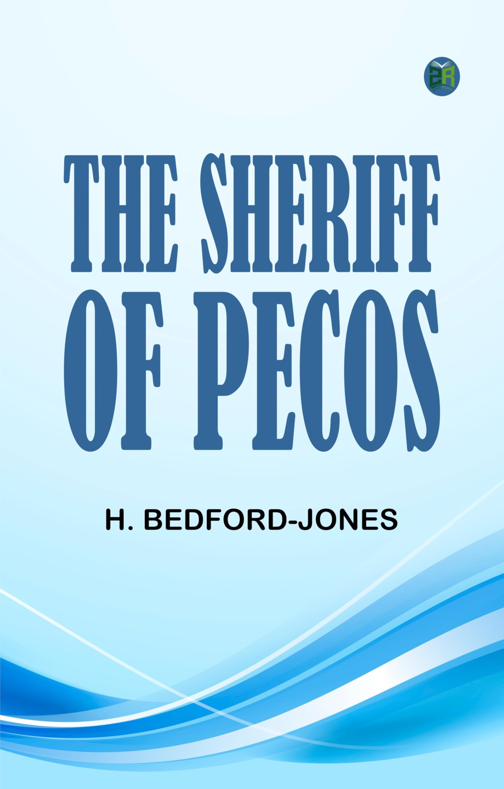 The Sheriff of Pecos Action & Adventure