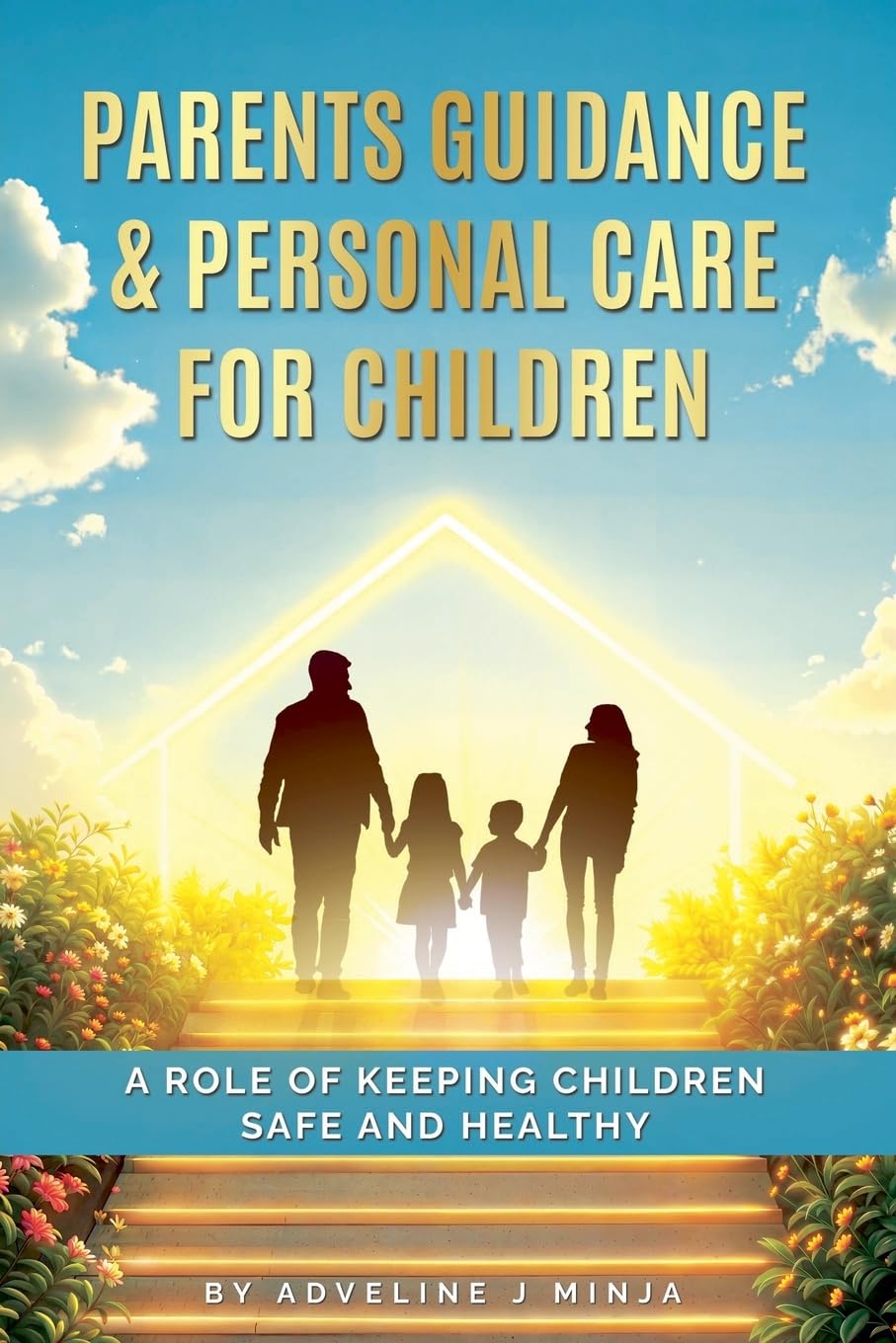 Parents Guidance & Personal Care For Children Parents & Children