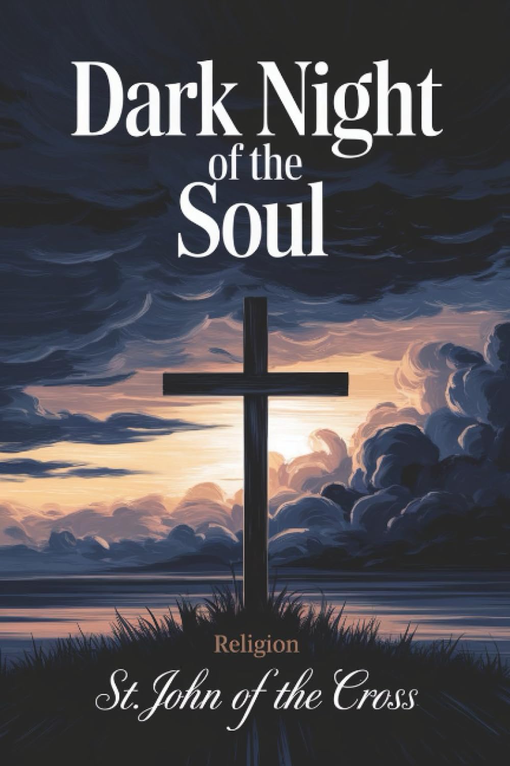 Dark Night of the Soul (Religion) Poetry